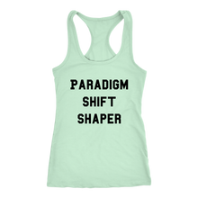 Load image into Gallery viewer, Women's Paradigm Shift Shaper T Shirt - Black Text
