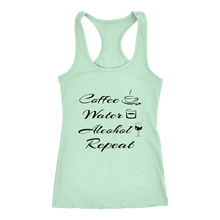 Load image into Gallery viewer, Women's Coffee Water Alcohol Repeat T-Shirt  Black Text