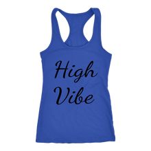 Load image into Gallery viewer, Women's High Vibe T Shirt - Black Text