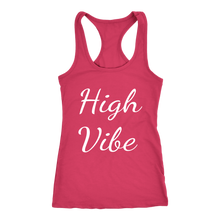 Load image into Gallery viewer, Women's High Vibe T Shirt - White Text