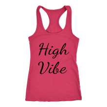 Load image into Gallery viewer, Women's High Vibe T Shirt - Black Text