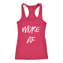 Load image into Gallery viewer, Women's Woke AF T Shirt - White Text