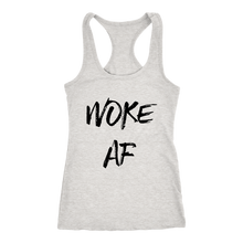 Load image into Gallery viewer, Women's Woke AF T Shirt - Black Text