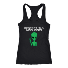 Load image into Gallery viewer, Women's Alien T-Shirt - Respect Thy Neighbors White Text