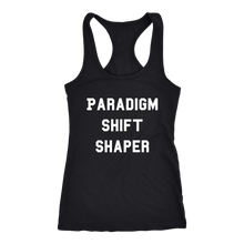 Load image into Gallery viewer, Women's Paradigm Shift Shaper T Shirt  - White Text