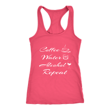 Load image into Gallery viewer, Women's Coffee Water Alcohol Repeat T Shirt - White Text