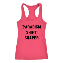 Load image into Gallery viewer, Women's Paradigm Shift Shaper T Shirt - Black Text