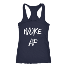 Load image into Gallery viewer, Women's Woke AF T Shirt - White Text