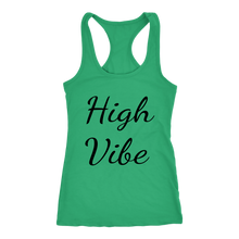 Load image into Gallery viewer, Women's High Vibe T Shirt - Black Text