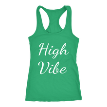Load image into Gallery viewer, Women's High Vibe T Shirt - White Text