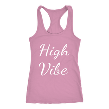 Load image into Gallery viewer, Women's High Vibe T Shirt - White Text