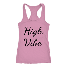 Load image into Gallery viewer, Women's High Vibe T Shirt - Black Text