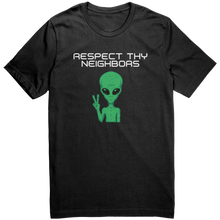 Load image into Gallery viewer, Mens_Alien_T-Shirt_Respect_They_Neighbo_Black_Mockup.png_15365196