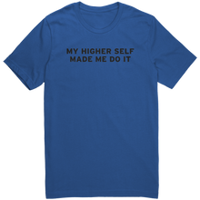 Load image into Gallery viewer, Mens_My_Higher_Self_Made_Me_Do_It_T-Shi_True_Royal_Mockup.png_15364668
