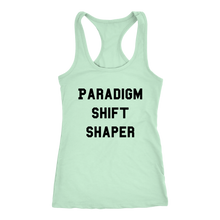 Load image into Gallery viewer, Women&#39;s Paradigm Shift Shaper T Shirt - Black Text