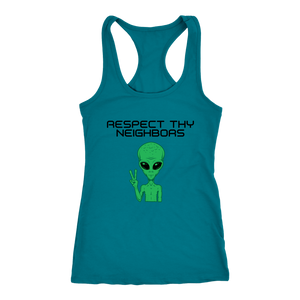 Women's Alien T-Shirt - Respect Thy Neighbors Black Text