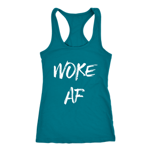 Women's Woke AF T Shirt - White Text