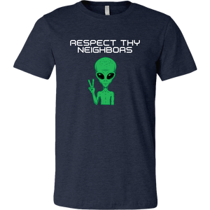 Men's Alien T-Shirt - Respect Thy Neighbors - White Text
