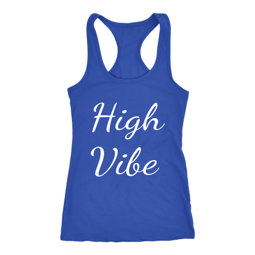 Women's High Vibe T Shirt - White Text