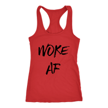 Load image into Gallery viewer, Women&#39;s Woke AF T Shirt - Black Text