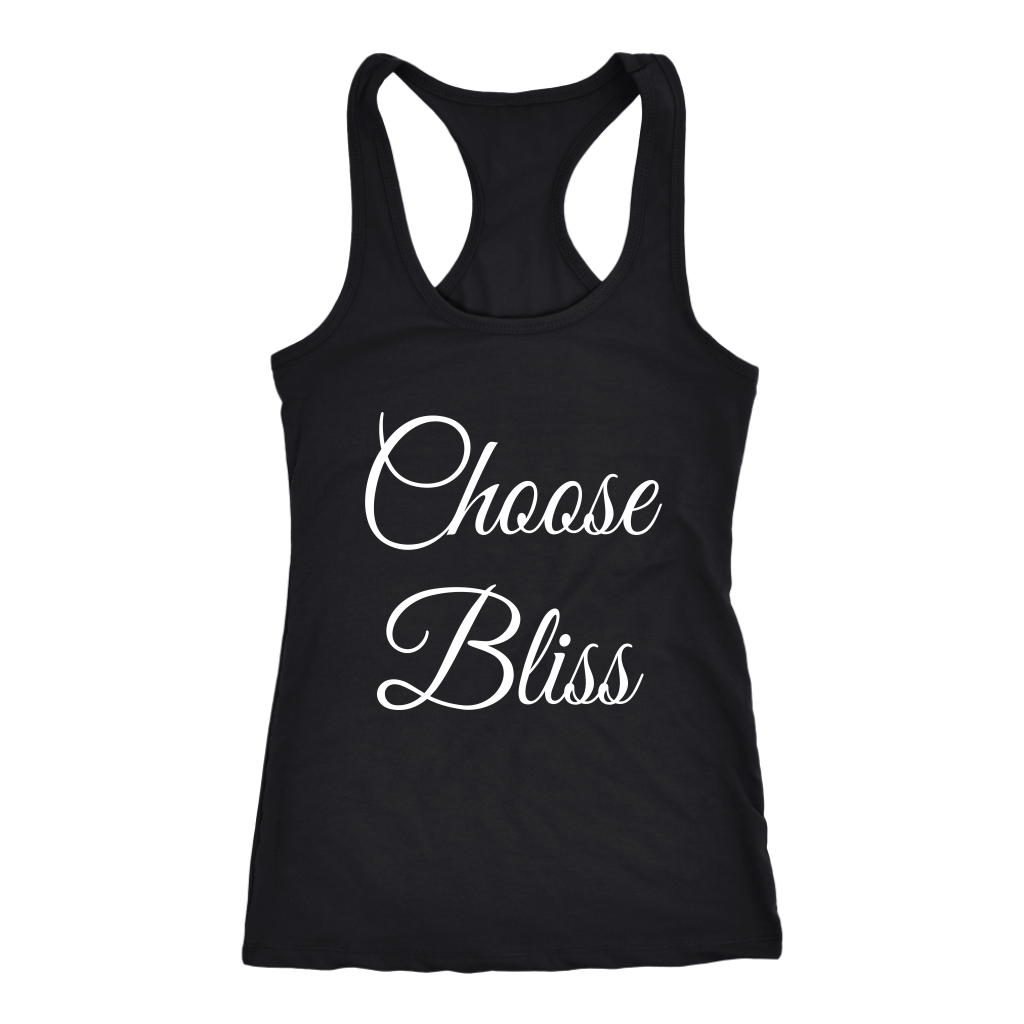 Women's Choose Bliss T Shirt - White Text