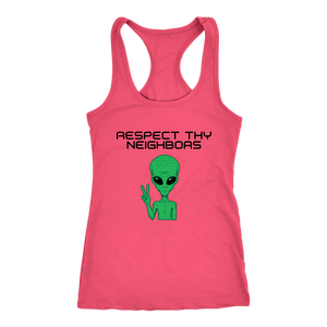 Women's Alien T-Shirt - Respect Thy Neighbors Black Text