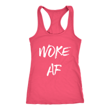 Load image into Gallery viewer, Women&#39;s Woke AF T Shirt - White Text