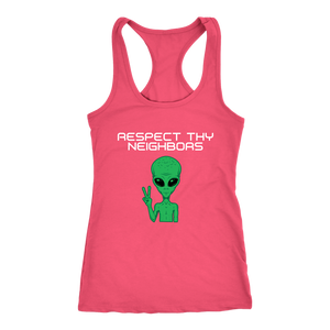 Women's Alien T-Shirt - Respect Thy Neighbors White Text