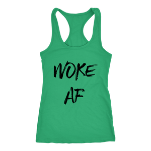 Women's Woke AF T Shirt - Black Text